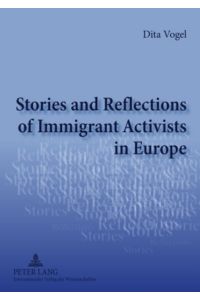 Stories and reflections of immigrant activists in Europe.