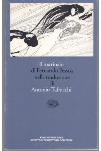 Il marinaio. Nella traduzione de Antonio Tabucchi
