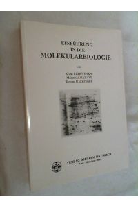 Einführung in die Molekularbiologie.
