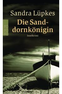 Die Sanddornkönigin: Inselkrimi (Wencke Tydmers ermittelt, Band 1)