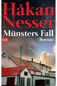 Münsters Fall : Roman.   - HÂ°akan Nesser. Aus dem Schwed. von Christel Hildebrandt / Goldmann ; 72557 : btb