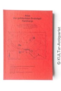 Atlas der gefährdeten Brutvögel Hamburgs.