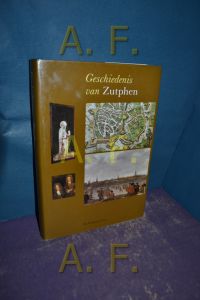 Geschiedenis van Zutphen.