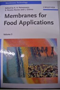Membrane Technology, Vol. 3: Membranes for Food Applications.