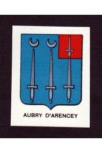 Aubry d'Arencey - Aubry d'Arencey Wappen Adel coat of arms heraldry Lithographie blason