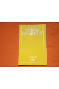 National Geographic Deutschland. Register 2003.