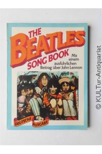 The Beatles Songbook / Mit einem ausführlichen beitrag über John Lennon.