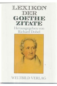 Lexikon der Goethe Zitate.
