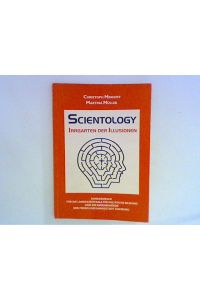Scientology : Irrgarten der Illusionen.   - Sonderdruck; Hrsg. Erich Wewel Verlag
