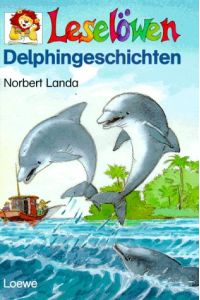 Leselöwen-Delphingeschichten.