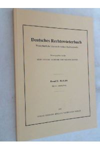 Deutsches Rechtswörterbuch - Band IX Heft 3/4