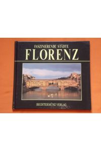 Faszinierende Städte: Florenz