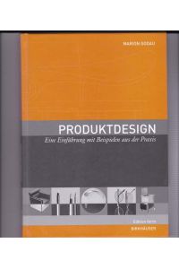 Produktdesign. Eine Einführung mit Beispielen aus der Praxis.