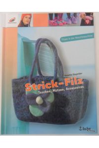 Strick-Filz. Taschen, Mützen, Accessoires.