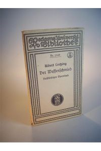 Der Waffenschmied. Komische Oper in drei Aufzügen. Vollständiges Buch. Nr. 2569 (mit Zensurzeichen).