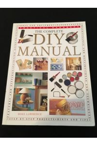 The complete Diy Manual.   - Practical Handbook.