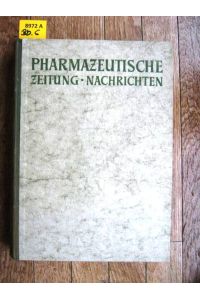 Pharmazeutische Zeitung - Nachrichten. Organ der Arbeitsgemeinschaft der Berufsvertretungen Deutscher Apotheker.