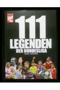 111 Legenden der Bundesliga