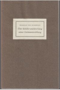 Über Schiller und den Gang seiner Geistesentwicklung. Nachwort von Theodor Heuss (= Thurmahn-Bücherei 11/12)