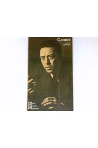 Albert Camus  - in Selbstzeugnissen und Bilddokumenten. Aus d. Franz. übertr. von Guido G. Meister. Den dokumentar. u. bibliograph. Anh. bearb. Paul Raabe] / rowohlts monographien ; 50