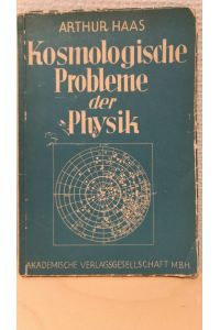 Kosmologische Probleme der Physik