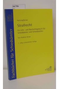 Strafrecht  - ein Lehr- und Nachschlagewerk für Schiedsämter und Schiedsstellen / begr. von Fritz Hartung. Fortgef. von Ludwig H. Serwe