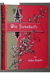 Die Zionsharfe.   - Eine Anthologie der neuhebräischen Dichtung in deutschen Übertragungen.