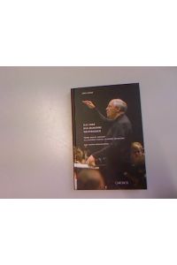Das Erbe der Moderne weitergeben: Pierre Boulez dirigiert das Lucerne Festival Academy Orchestra. Eine Phono-Monographie.