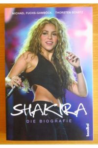 Shakira - die Biografie.