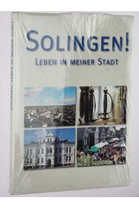Solingen! Leben in meiner Stadt.