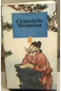 Chinesische Weisheiten.   - hrsg. von Dagmar von Berg / Heyne-Bücher / 9 / Heyne-Ex-Libris ; 211