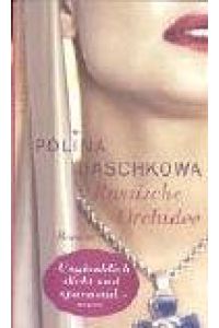 Russische Orchidee : Roman.   - Polina Daschkowa. Aus dem Russ. von Margret Fieseler / Aufbau-Taschenbücher ; 2154