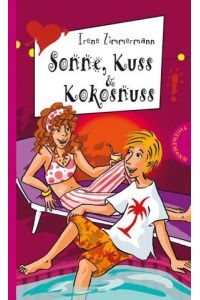 Sonne, Kuss & Kokosnuss.   - Freche Mädchen - freche Bücher!