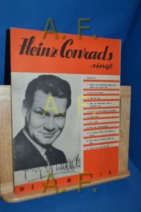 Heinz Conrad singt (Liedtext + Noten)