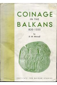 Coinage in the Balkans, 820-1355.