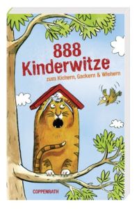 888 Kinderwitze zum Kichern, Gackern & Wiehern.   - Britta Kudla (Hrsg.) Mit Bildern von Caroline Petersen