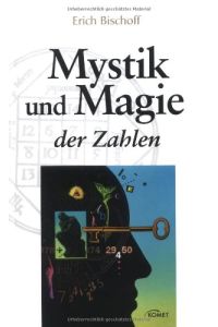 Mystik und Magie der Zahlen.