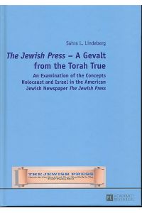The Jewish press - a gevalt from the Torah true.   - An examination of the concepts holocaust and Israel in the American Jewish newspaper The Jewish press.