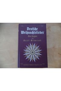 Deutsche Weihnachtslieder. Eine Festgabe.   - Unveränderter Nachdruck der Ausgabe von 1865