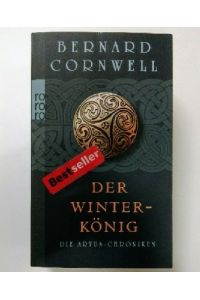 Die Artus-Chroniken : Der Winterkönig.