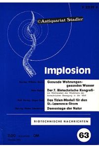 Implosion. Biotechnische Schriftenreihe Heft 63. Oktober.