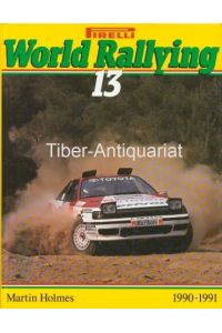 Pirelli World Rallying No. 13. 1990 - 1991.