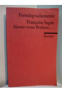 Aimez-vous Brahms (Text in französischer Sprache)