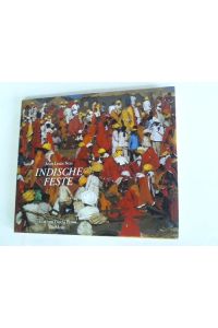 Indische Feste. Bilder von Göttern und Menschen. Fotos und Festkalender von Jean-Louis Nou
