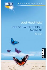 Der Schmetterlingssammler: Roman
