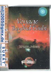 Voyage Beyond Doubt. Volume 2.   - Exploring The Afterlife Series.