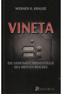 Vineta Vineta. Die geheimste Dienststelle des Dritten Reiches.