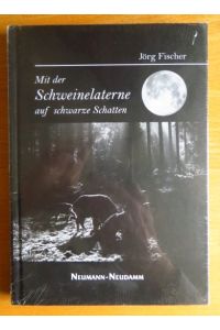 Mit der Schweinelaterne auf schwarze Schatten.