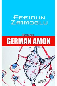 German Amok.