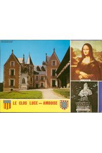 1106882 Amboise, Le Clos Luce Mehrbildkarte